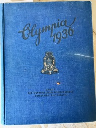 Image for Olympia 1936. Die Oliympischen Spiele 1936 in Berlin und Garmisch-Partenkirchen. Band I. [The1936]  Olympic Games in Berlin Vol I]